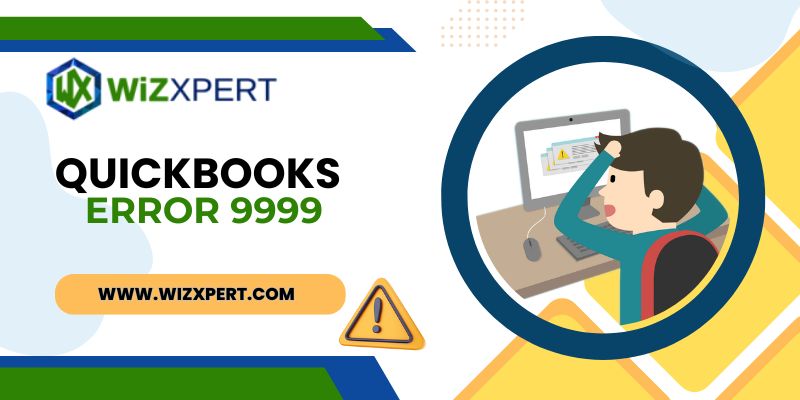 QUICKBOOKS ERROR 9999