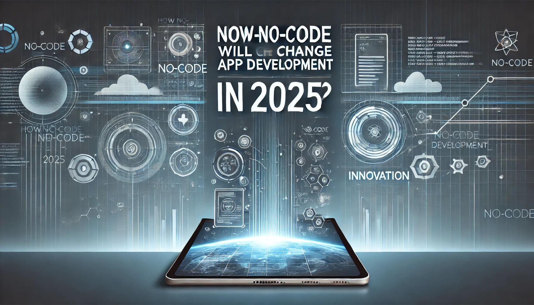 No-Code Will Change App Development in 2025