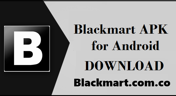 Blackmart APK Download v3.1.0 Free Latest Version 2024