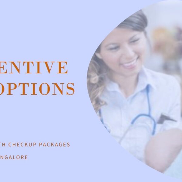 affordable health checkup Packages in Bangalore